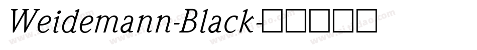 Weidemann-Black字体转换