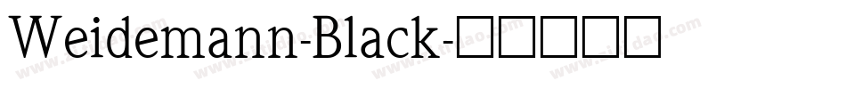 Weidemann-Black字体转换