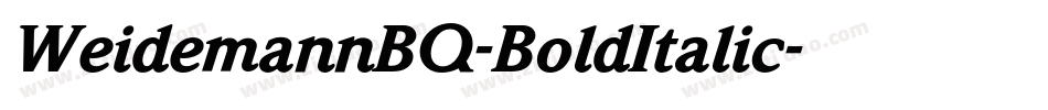 WeidemannBQ-BoldItalic字体转换