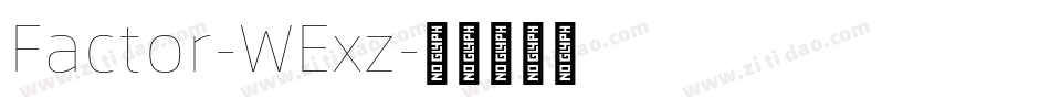 Factor-WExz字体转换