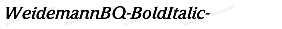 WeidemannBQ-BoldItalic字体转换