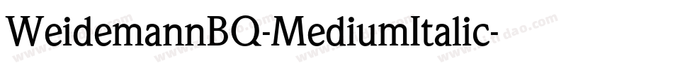 WeidemannBQ-MediumItalic字体转换