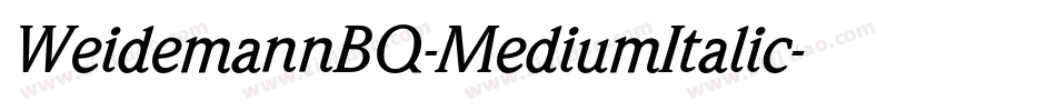 WeidemannBQ-MediumItalic字体转换