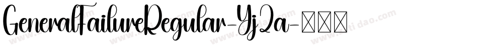GeneralFailureRegular-Yj2a字体转换