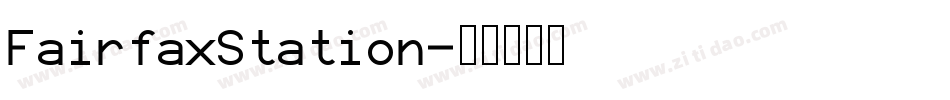 FairfaxStation字体转换
