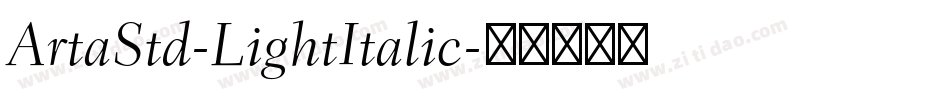 ArtaStd-LightItalic字体转换
