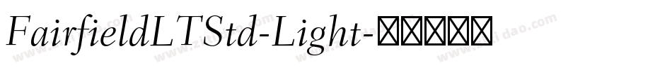FairfieldLTStd-Light字体转换