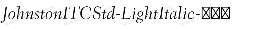 JohnstonITCStd-LightItalic字体转换