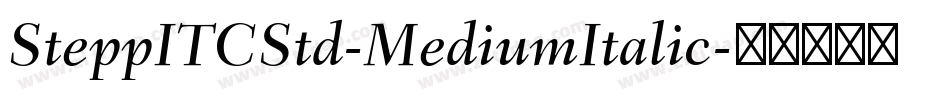 SteppITCStd-MediumItalic字体转换