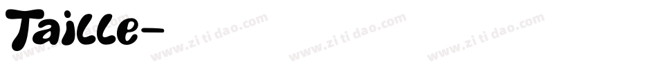 Taille字体转换