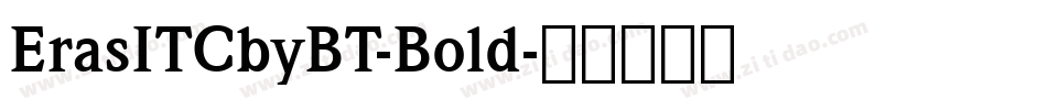 ErasITCbyBT-Bold字体转换