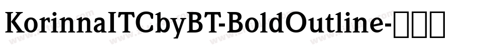 KorinnaITCbyBT-BoldOutline字体转换