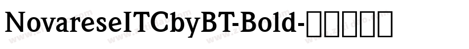 NovareseITCbyBT-Bold字体转换