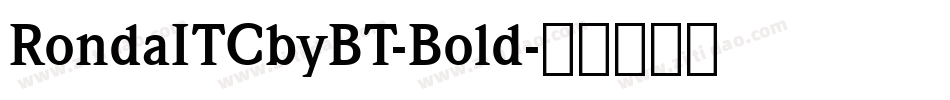 RondaITCbyBT-Bold字体转换