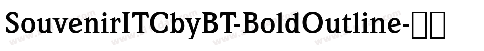 SouvenirITCbyBT-BoldOutline字体转换