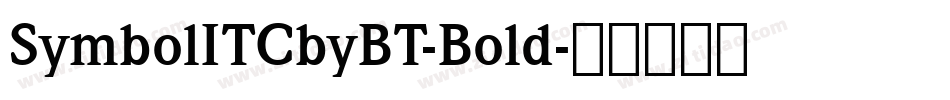 SymbolITCbyBT-Bold字体转换