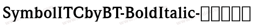 SymbolITCbyBT-BoldItalic字体转换