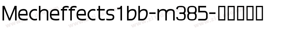 Mecheffects1bb-m385字体转换