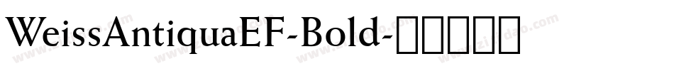WeissAntiquaEF-Bold字体转换