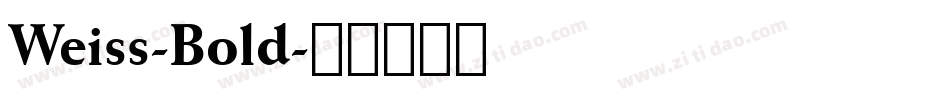Weiss-Bold字体转换