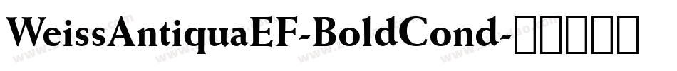 WeissAntiquaEF-BoldCond字体转换