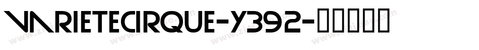 VarieteCirque-y392字体转换