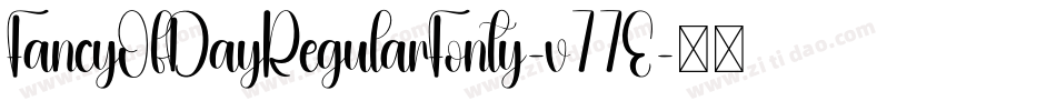 FancyOfDayRegularFonty-v77E字体转换