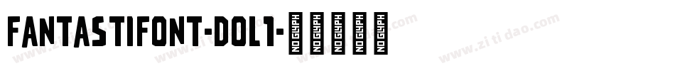 Fantastifont-DOl1字体转换