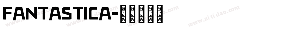 Fantastica字体转换