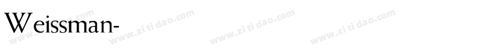 Weissman字体转换