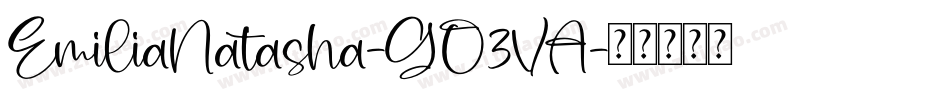 EmiliaNatasha-GO3VA字体转换