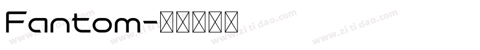 Fantom字体转换