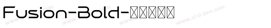 Fusion-Bold字体转换