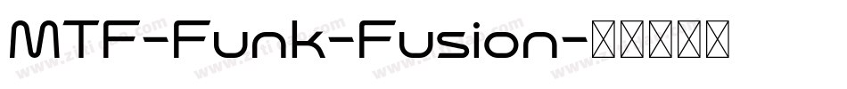 MTF-Funk-Fusion字体转换