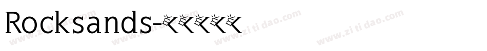 Rocksands字体转换