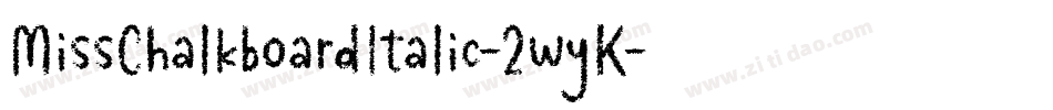 MissChalkboardItalic-2wyK字体转换