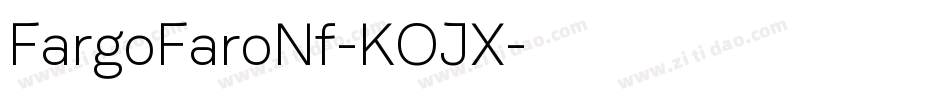 FargoFaroNf-KOJX字体转换