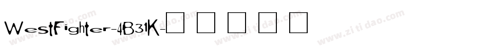 WestFighter-4B31K字体转换