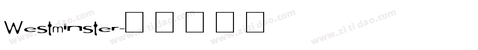 Westminster字体转换