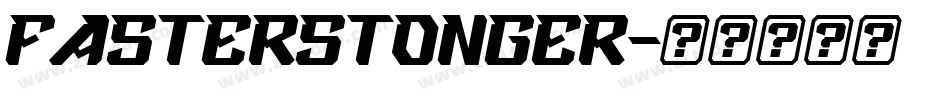 FasterStonger字体转换