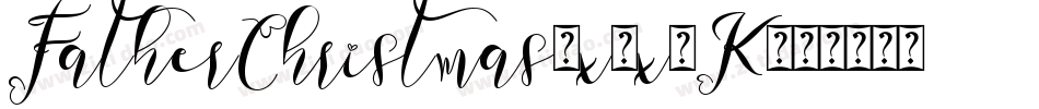 FatherChristmas-x3x9K字体转换