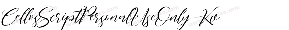 CellosScriptPersonalUseOnly-Kvgl字体转换