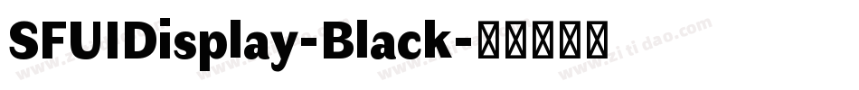 SFUIDisplay-Black字体转换