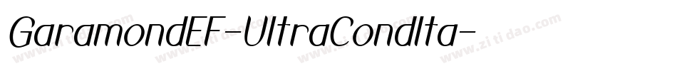 GaramondEF-UltraCondIta字体转换