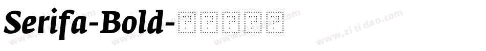 Serifa-Bold字体转换
