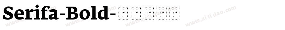Serifa-Bold字体转换