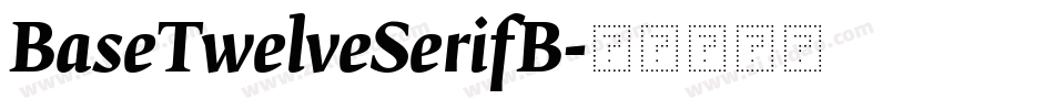 BaseTwelveSerifB字体转换