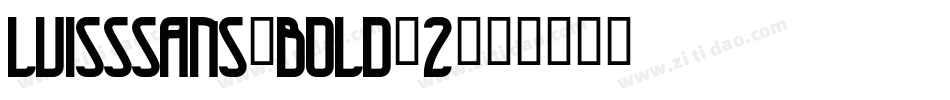 LuissSans-Bold-2字体转换