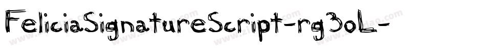 FeliciaSignatureScript-rg3oL字体转换