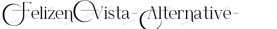 FelizenVista-Alternative字体转换